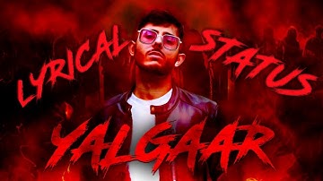 YALGAAR SONG || CARRYMINATI || LYRICAL WHATSAPP STATUS @CarryMinati