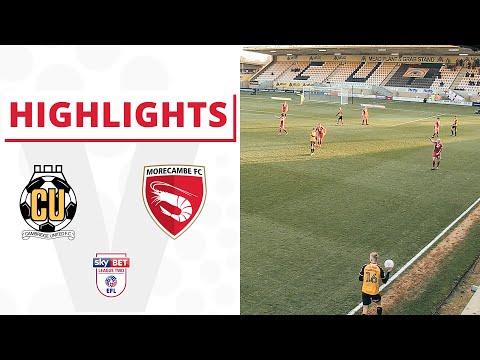 Cambridge Utd Morecambe Goals And Highlights