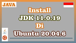 Install Java Development Kit 11.0.19 di Ubuntu 20.04.6