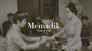 Memadik | Soma & Tari | Prosesi Meminang Adat Bali | Balinese Wedding Ceremony