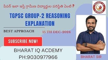 TGPSC GROUP-2(15th DEC-2024) REASONING PAPER EXPLANATION  BY BHARAT SIR || BHARAT IQ  #bharatsir