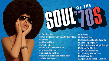 The 100 Greatest Soul Songs of the 70s | Unforgettable Soul Music Full Playlist