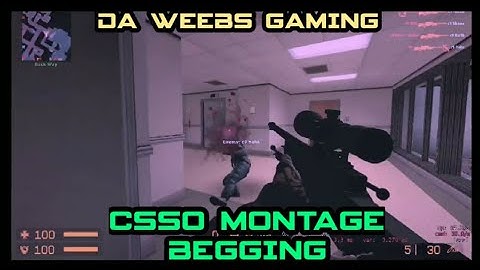 CSSO MONTAGE (CSGO MOD) BEGGING BY LOGIC 💮 #csso #csgo