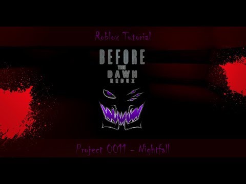 Roblox Tutorial Before The Dawn Redux How To Get Project 0011 Nightfall Deluge Mountain Youtube - before the dawn boss fight roblox