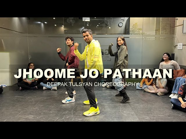 JHOOME JO PATHAAN - Dance Cover | Deepak Tulsyan Choreography | G M Dance Centre class=