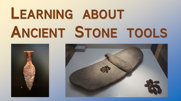 Learning about Ancient Stone Tools – Archaeology Studio 124