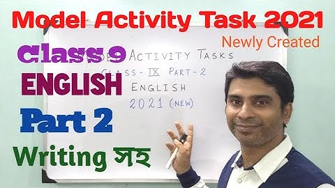 Model Activity Task Class 9 English Part 2 || 2021 || Class 9 Model Activity Task English Part 2