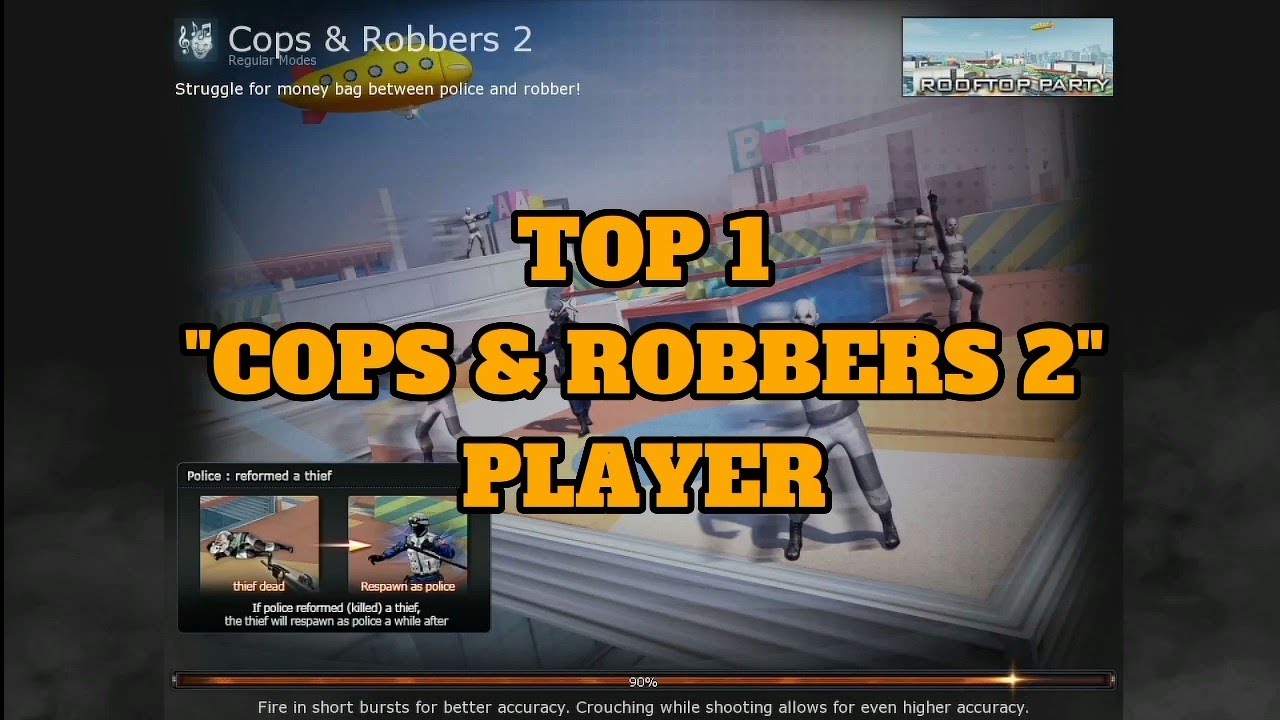 Crossfire - Top 1 "Cops & Robbers 2" Player