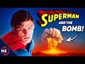 Superman's Uncomfortable History with Nuclear Weapons