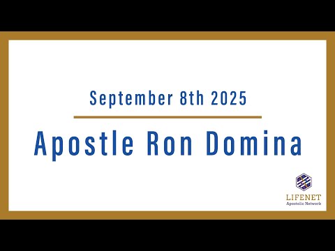 Ronald A. Domina  - Lifenet Gathering (09-08-2025)