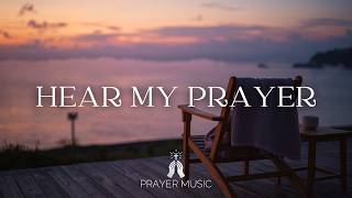 Prayer Instrumental Music for Quiet Time with God | LORD, HEAR MY PRAYER screenshot 5