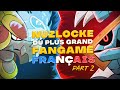 Le nuzlocke du plus grand fangame pokemon part 2