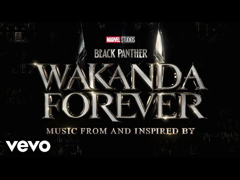 Coming Back For You (From "Black Panther: Wakanda Forever - Music From and Inspired By"...