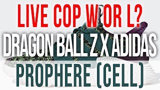 Live Cop Dragon Ball Z X Adidas Prophere Cell