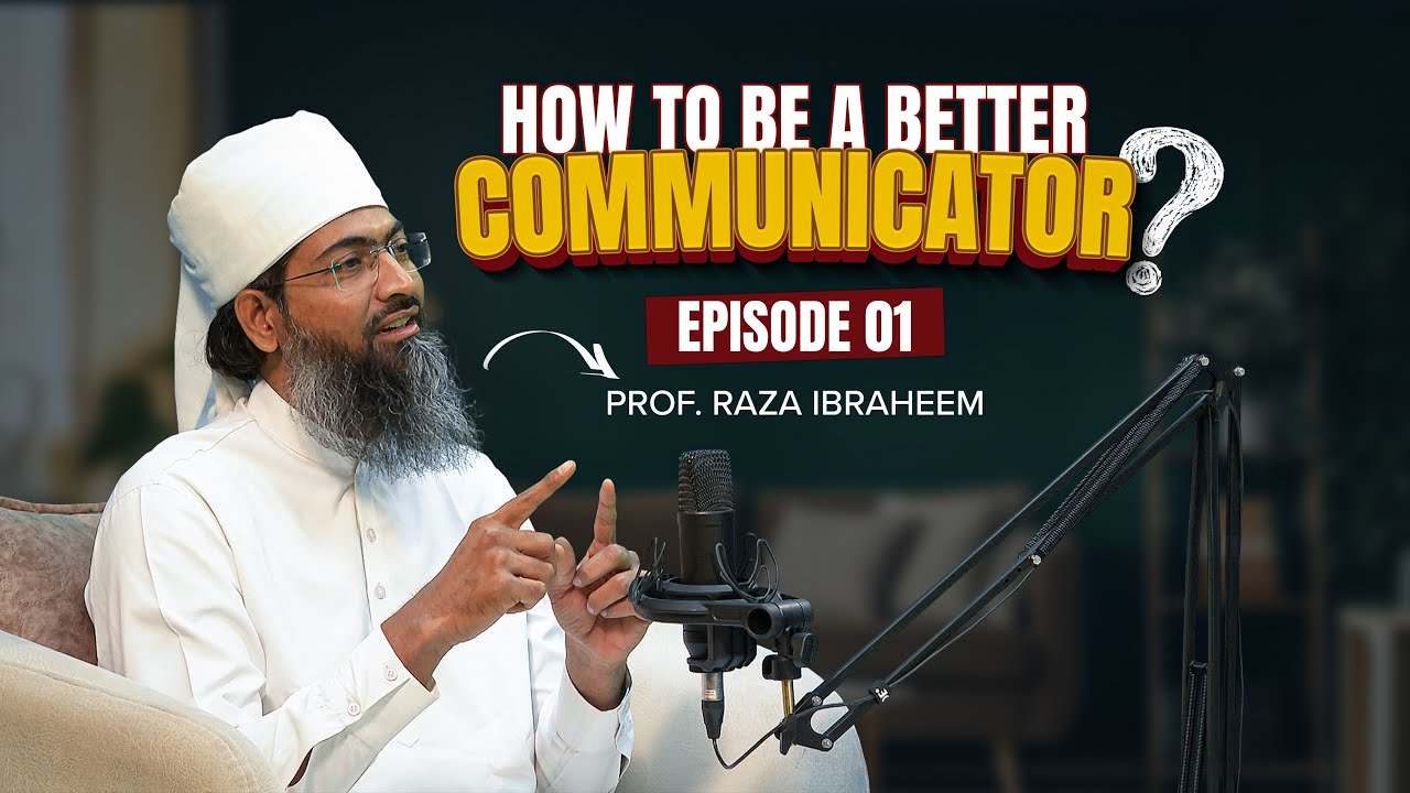 Prof Ma Raza How To Be A Better Communicator - Episode 01 - Prof. Ahmad Raza - FGN ...
