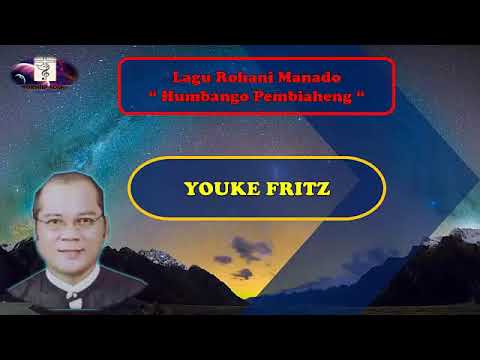 Youke Fritz  Humbango Pebiaheng ( Lagu rohani manado populer )  YouTube