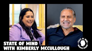 STATE OF MIND with MAURICE BENARD: KIMBERLY MCCULLOUGH (REPOST)