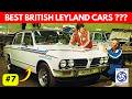 10 Best British Leyland Cars – #1 Defined a Generation