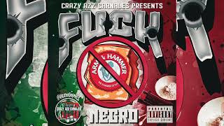 Negro - Fuck Arm & Hammer (Official Audio) (EXCLUSIVE) 2023