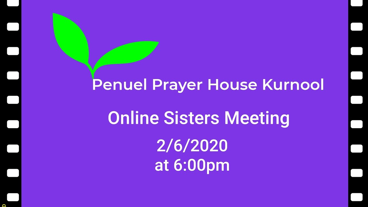 2/6/‘20 Sisters Meeting Sis K Grace Prasanthi David