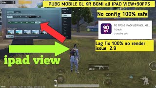 How to get ipad view in pubg mobile |90fps|  best app no config lag fix| PUBG mobile| CLIGHT Tech