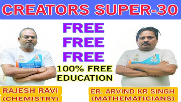 || 100% free education || Creators Super 30 ||
