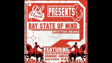 AR Classic Records Presents "Bay State Of Mind (Boston Remix"