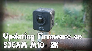 Updating Firmware on SJCAM M10+ 2K