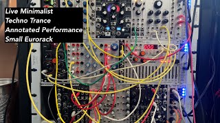 Minimalist Live Techno Trance annotated using eurorack, Moog, DFAM, AJH, Maths, 281t