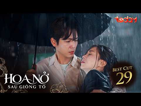 Flowers Bloom After the Storm - Episode 29 | Mat Ngu collapses from exhaustion in the rain, Ky Ph...