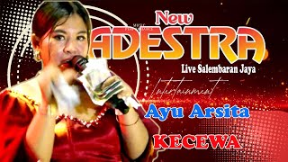 Ayu Arsita 💖💖 Kecewa 💖 NEW ADISTRA
