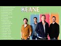 Keane Best Songs  Keane Greatest Hits Full Album 2021