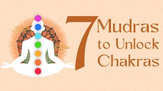 7 Simple Mudras To Unlock & Balance Your 7 Chakras screenshot 5