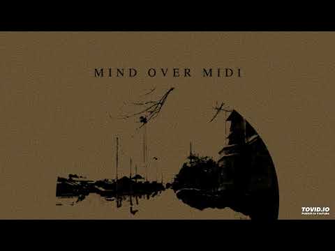 Mind Over MIDI — Mind Over MIDI - The Five Phases