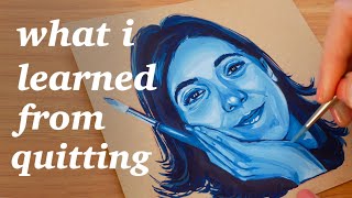 I quit my job to become a fulltime artist...and I failed.