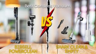 Bissell PowerClean vs Shark Clean &amp; Empty : Best Cordless Vacuum