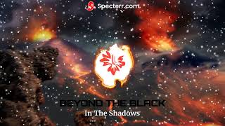 Beyond The Black - In The Shadows / Lyrics Video (Visualizer)