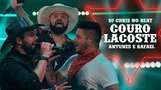 DJ Chris no Beat, Antunes e Rafael - Couro Lacoste