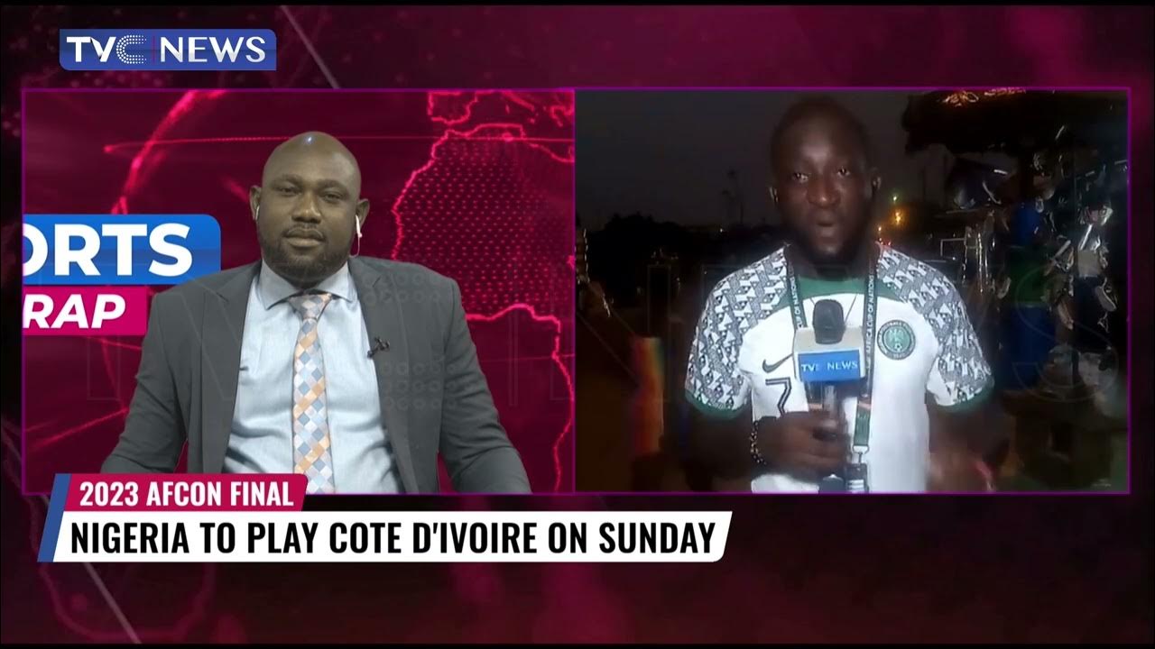 TVC Sports Correspondent, Adeyeni Adeyemo Gives Update On 2023 AFCON Final