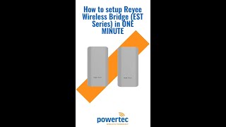 How to setup Ruijie Wireless Bridge in one minute