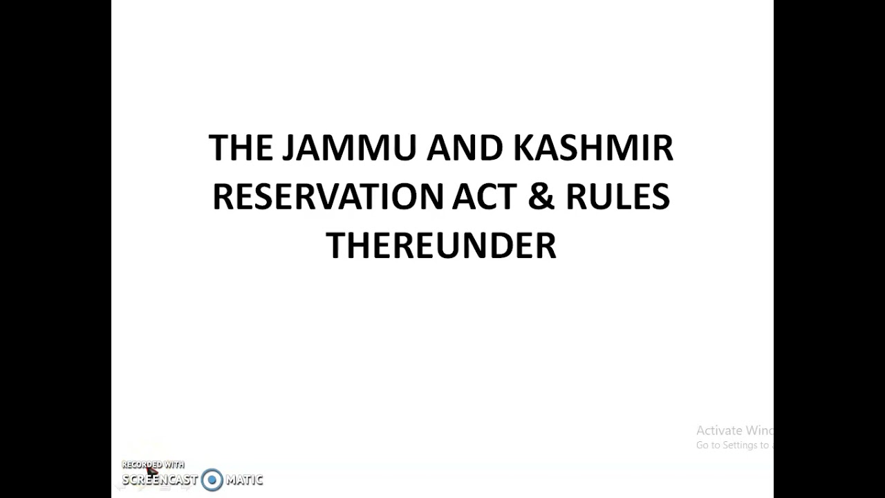 JK Reservation Act and Rules thereunder (Part 1)