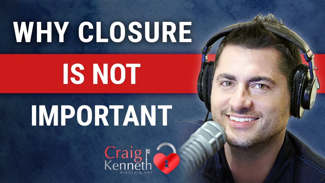 Why Closure Is Not Important People W Attachment Issues Often Want To