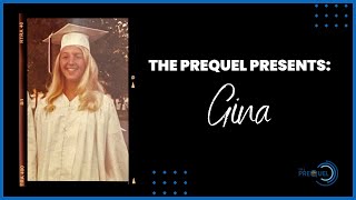 The Prequel Featuring Gina S.