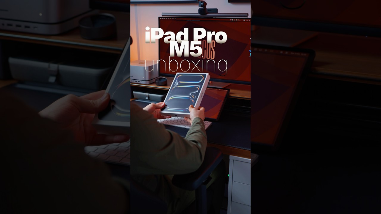 iPad Pro M5 unboxing 