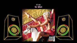 P!NK SO WHAT (📀DRG HQ AUDIO📀)