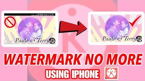 REMOVE KINEMASTER WATERMARK USING IPHONE| FREE & LEGIT