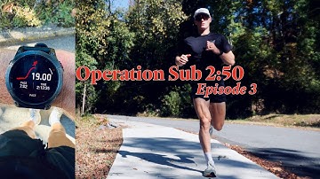 De Sub 2:50 Marathon Prep Aflevering 3 + Mijn zwaarste trainingsrun tot nu toe
