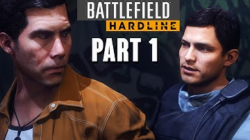 Battlefield Hardline Walkthrough Part 1 - Prologue & Episode 1 (Single Player Gameplay)