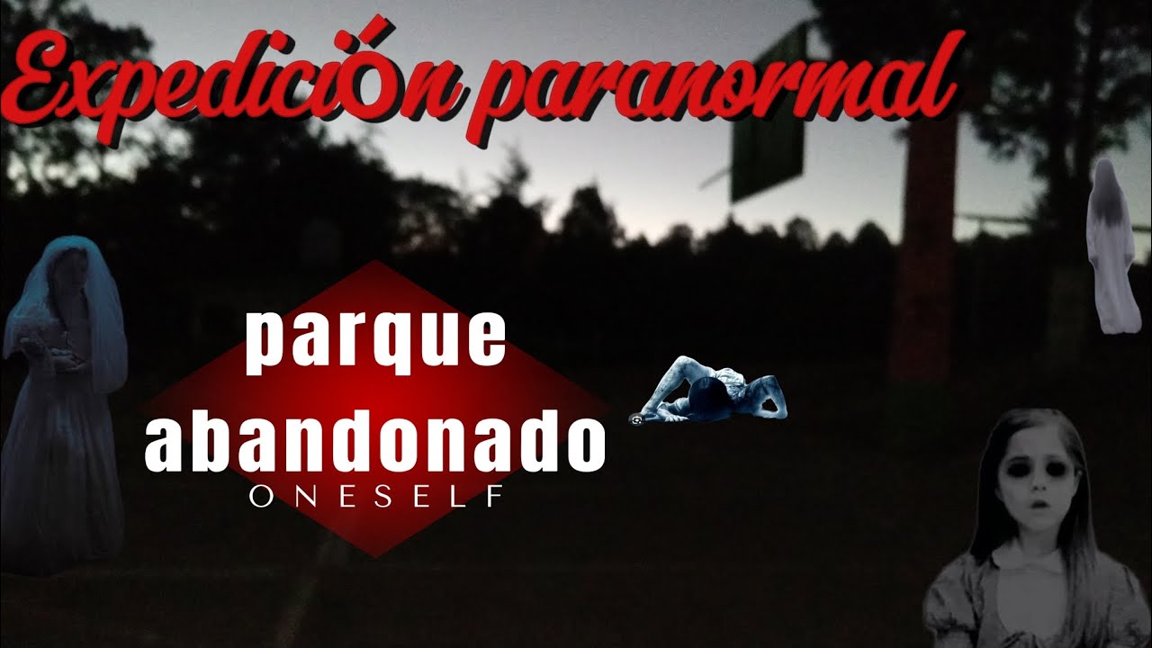 Expedición paranormal a un parque abandonado en  Pamatàcuaro 😱😱⚠️⚠️