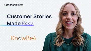 KnowBe4 Scales Customer Stories with Testimonial Hero